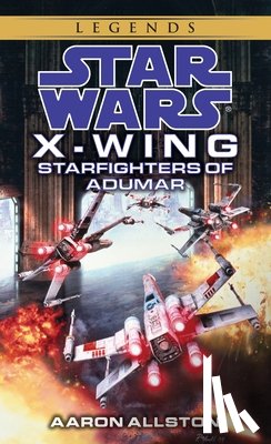 Allston, Aaron - Allston, A: Starfighters of Adumar: Star Wars Legends (Wrait