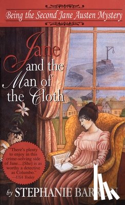 Barron, Stephanie - Jane and the Man of the Cloth: Being the Second Jane Austen Mystery