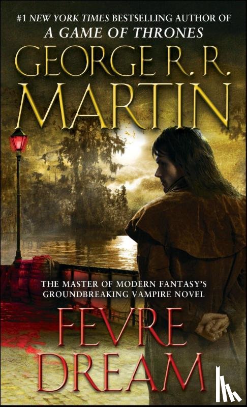 George R. R. Martin - Fevre Dream