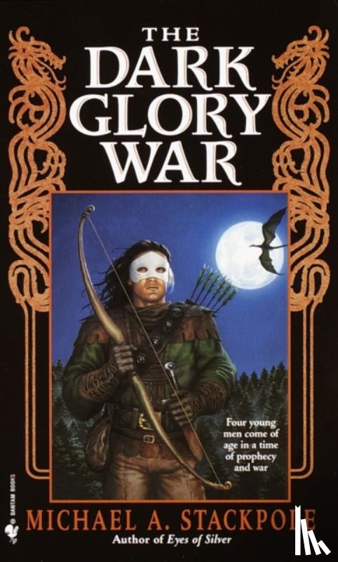 Stackpole, Michael A. - The Dark Glory War
