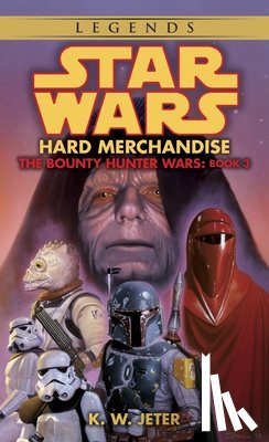 Jeter, K. W. - HARD MERCHANDISE SW LEGENDS (T
