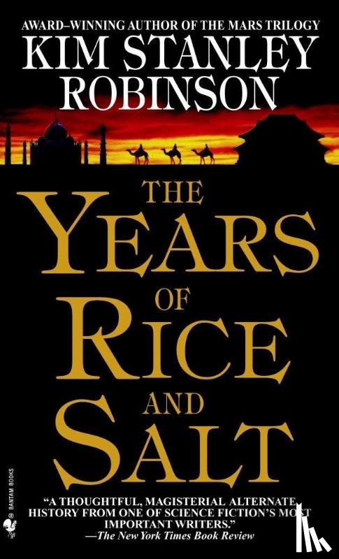 Robinson, Kim Stanley - The Years of Rice and Salt