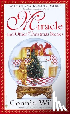 Willis, Connie - Miracle and Other Christmas Stories: Stories