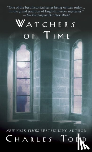 Todd, Charles - Watchers of Time