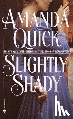 Amanda Quick - Slightly Shady