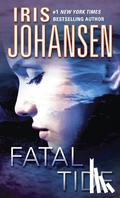 Johansen, Iris - Fatal Tide