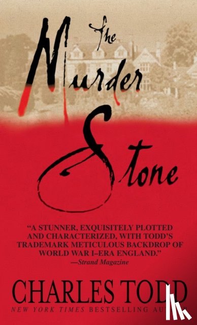 Todd, Charles - The Murder Stone: A Novel of Suspense