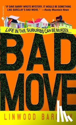 Barclay, Linwood - Bad Move