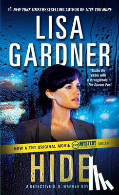 Gardner, Lisa - Hide: A Detective D. D. Warren Novel