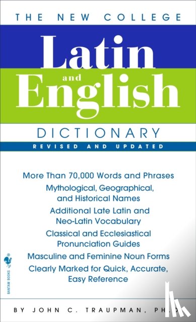 Traupman, John - The New College Latin & English Dictionary, Revised and Updated
