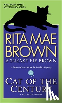 Brown, Rita Mae - Brown, R: Cat of the Century