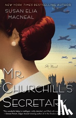 MacNeal, Susan Elia - Mr. Churchill's Secretary: A Maggie Hope Mystery