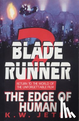 Jeter, K. W. - BLADE RUNNER 2