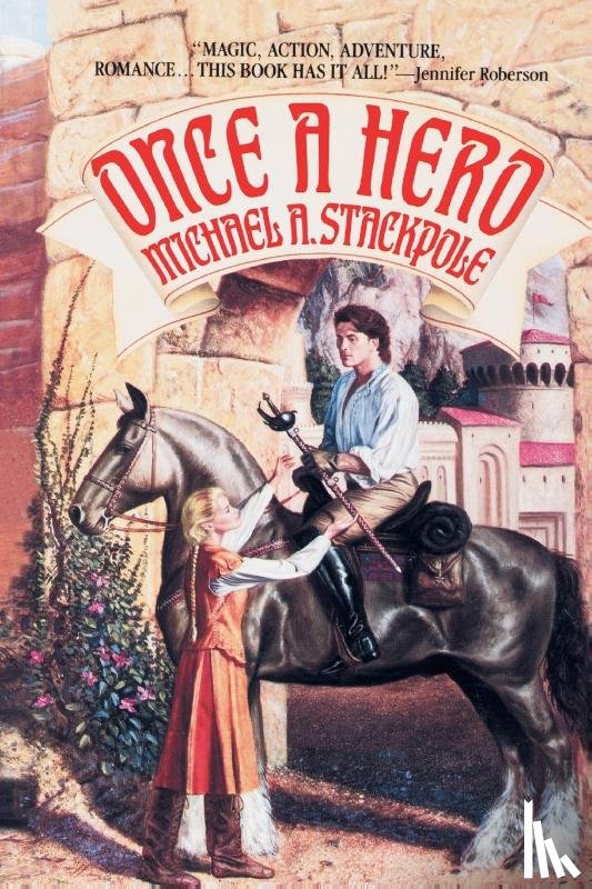 Stackpole, Michael A. - Once a Hero