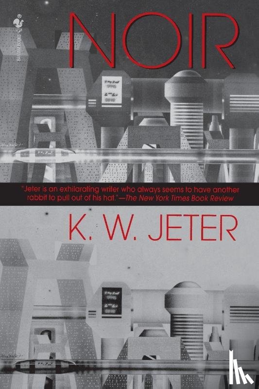 Jeter, K. W. - Noir