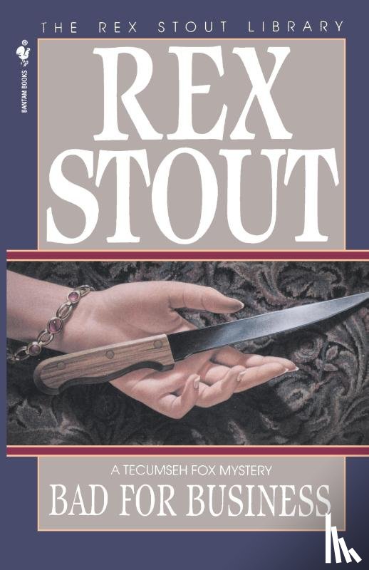 Stout, Rex - Bad for Business