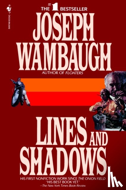 Wambaugh, Joseph - Lines and Shadows