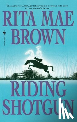 Brown, Rita Mae - Riding Shotgun