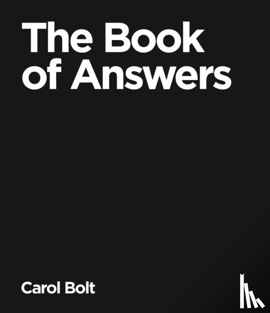 Bolt, Carol - The Book Of Answers