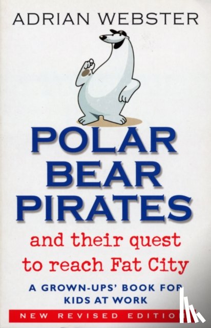 Webster, Adrian - Polar Bear Pirates