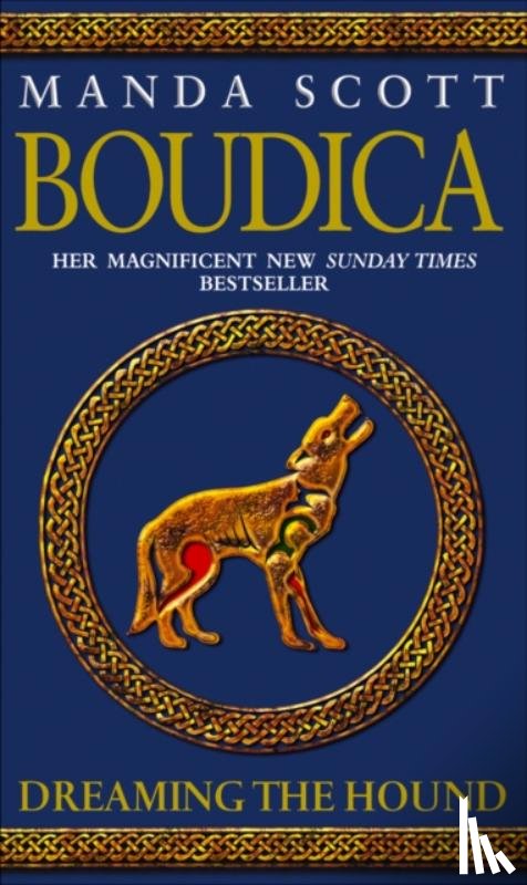 Scott, Manda - Boudica: Dreaming The Hound