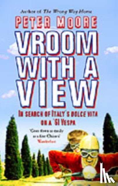 Moore, Peter - Vroom With A View