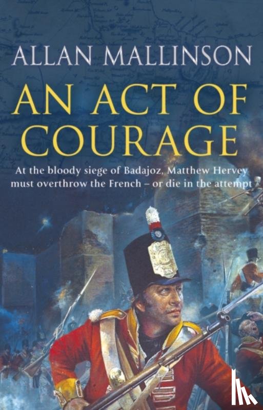 Mallinson, Allan - An Act Of Courage