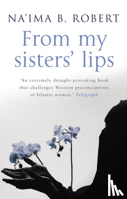 Robert, Na'ima B - From My Sisters' Lips