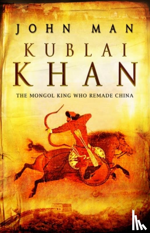 Man, John - Kublai Khan
