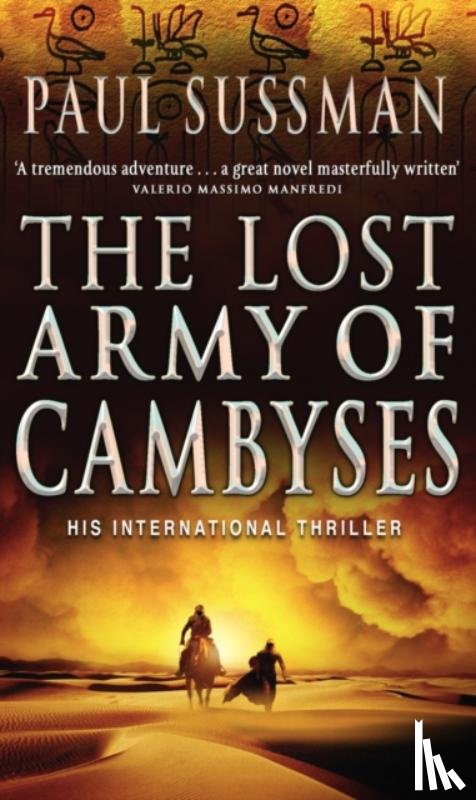 Sussman, Paul - The Lost Army Of Cambyses