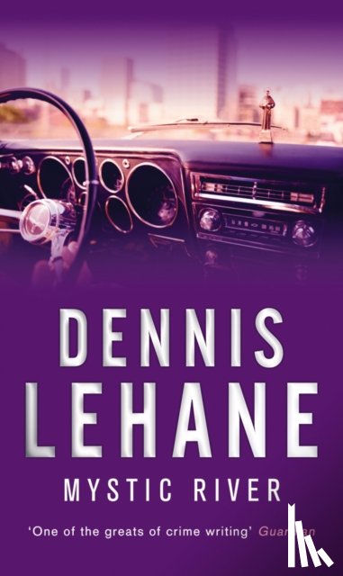 Lehane, Dennis - Mystic River