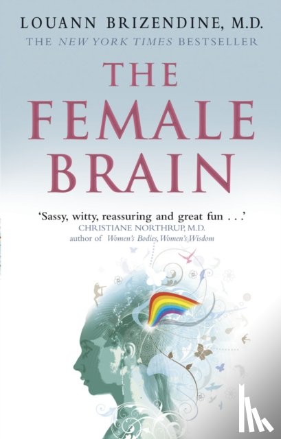 Brizendine, Louann - The Female Brain