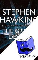 Mlodinow, Leonard, Hawking, Stephen (University of Cambridge) - The Grand Design