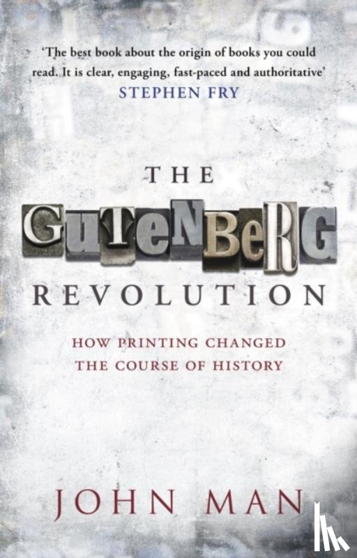 Man, John - The Gutenberg Revolution
