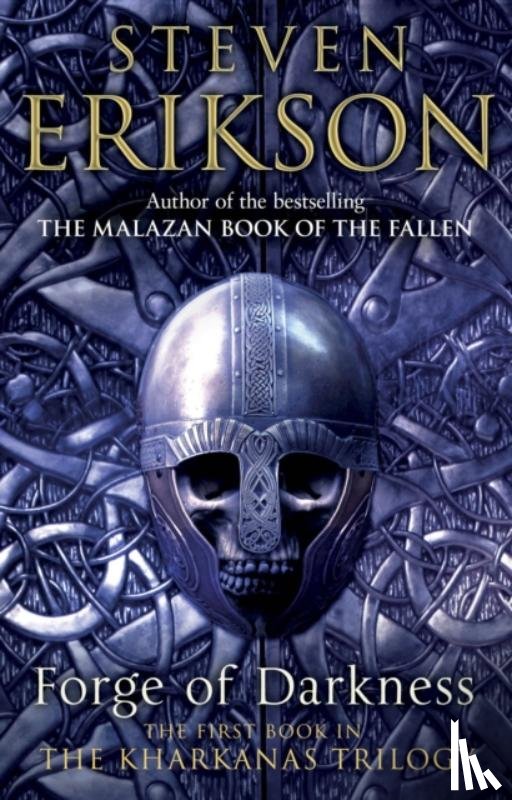 Erikson, Steven - Forge of Darkness