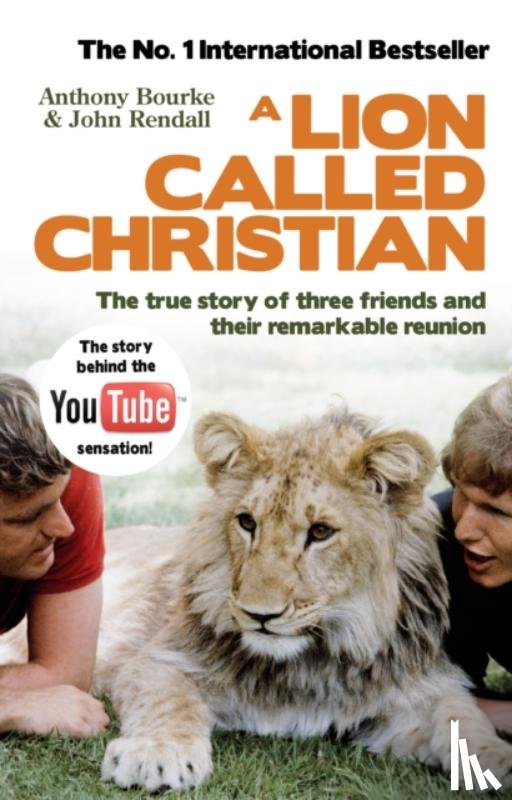 Bourke, Anthony, Rendall, John - A Lion Called Christian