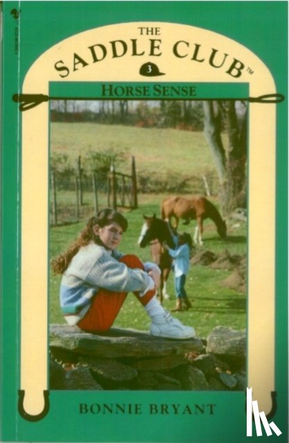 Bryant, Bonnie - Saddle Club Book 3: Horse Sense