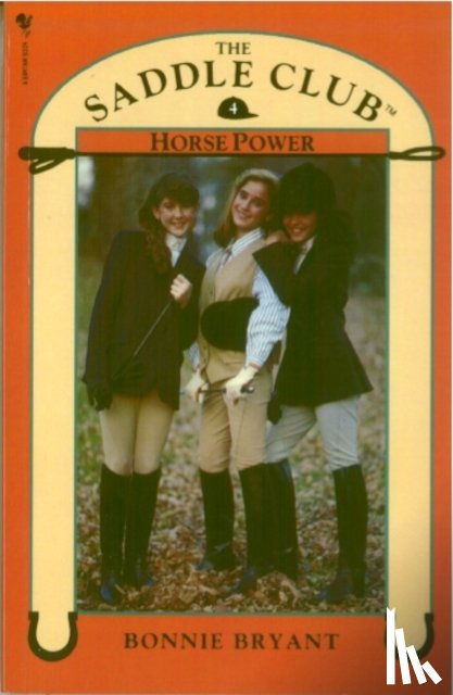 Bryant, Bonnie - Saddle Club Book 4: Horse Power