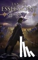 Esslemont, Ian C - Orb Sceptre Throne