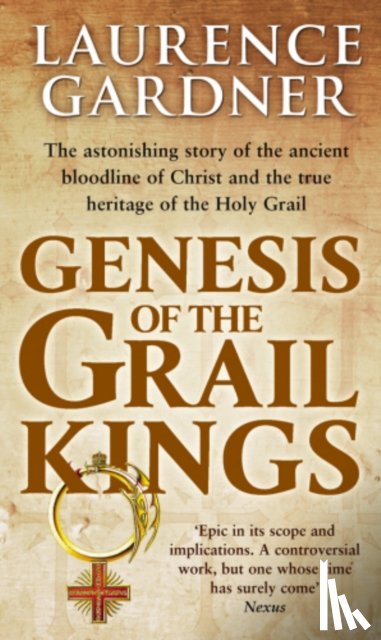 Gardner, Laurence - Genesis Of The Grail Kings