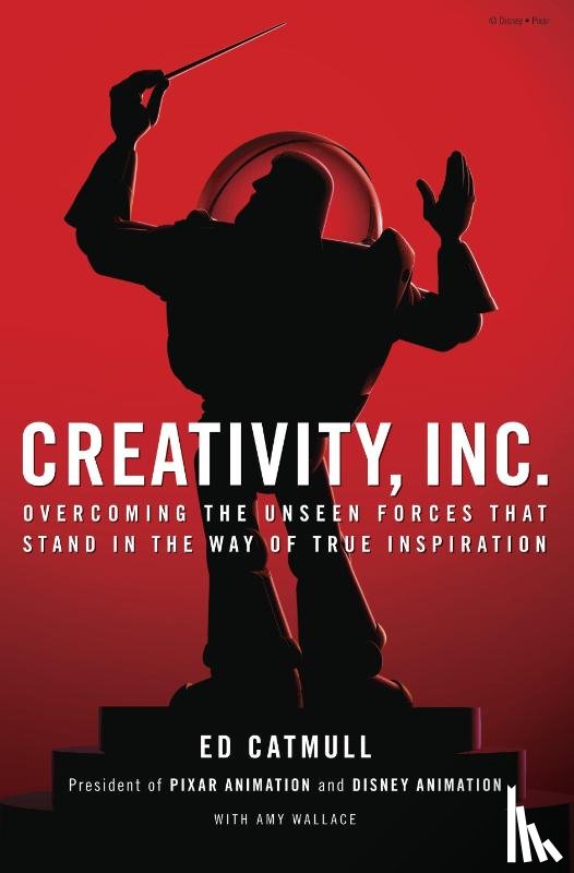 Catmull, Ed, Wallace, Amy - Creativity, Inc.