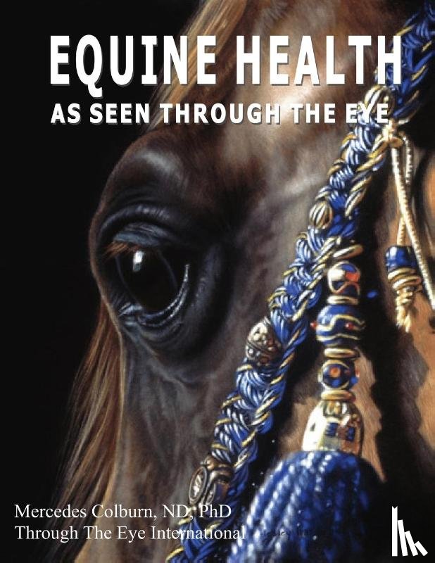 Colburn, Mercedes - Equine Health - As seen through the eye
