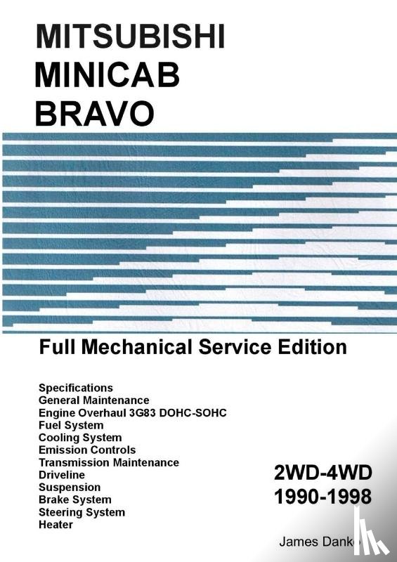 Danko, James - Mitsubishi Minicab-Bravo Full Mechanical Service Manual