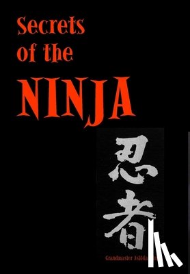 Kim, Ashida - Kim, A: Secrets of the Ninja
