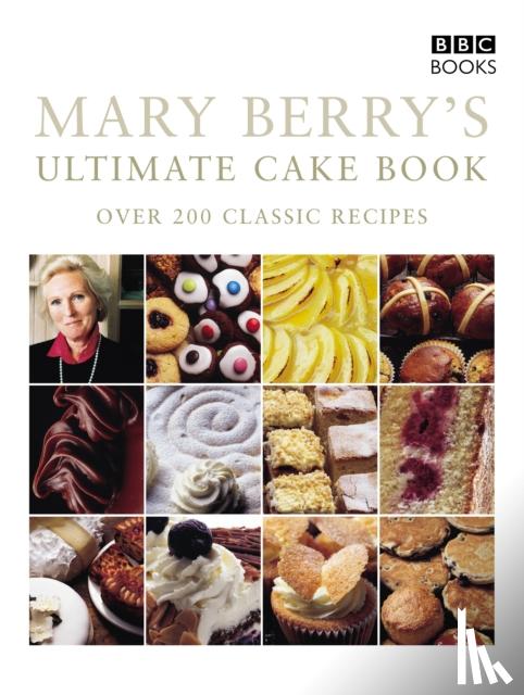 Berry, Mary - Mary Berry's Ultimate Cake Book (Second Edition)