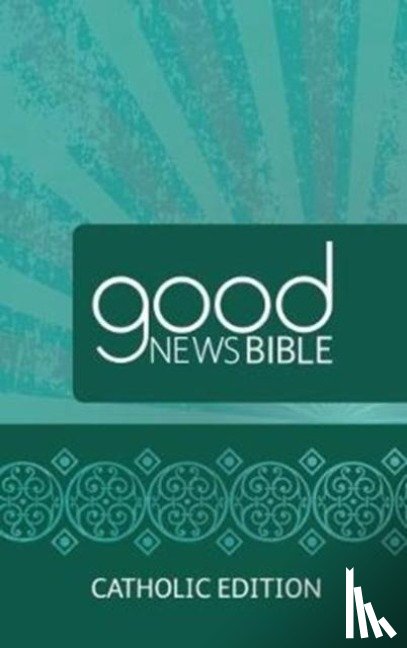  - Good News Bible (GNB) Catholic Edition Bible