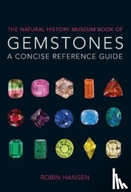 Hansen, Robin - The Natural History Museum Book of Gemstones