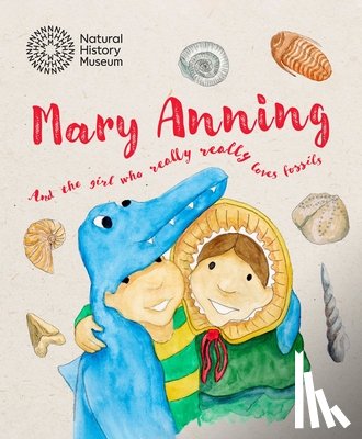  - Mary Anning and the Girl Who Really Really Loves Fossils