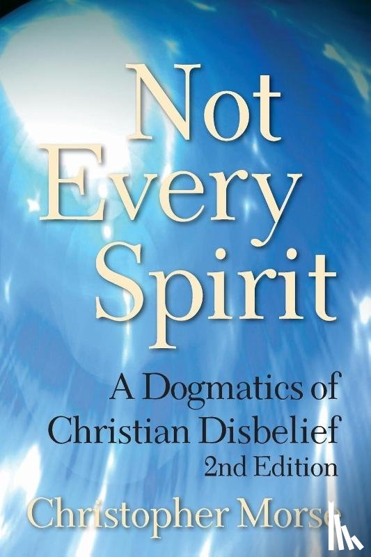 Morse, Christopher - Not Every Spirit