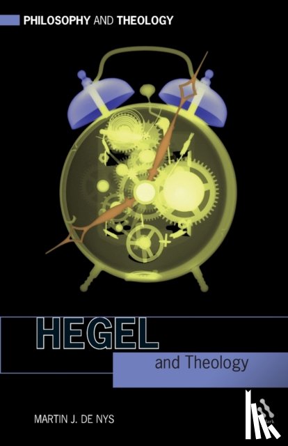 De Nys, Associate Professor Martin J. - Hegel and Theology